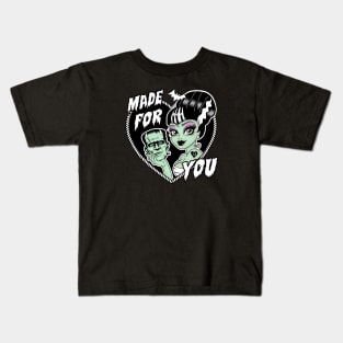 Made For You Kids T-Shirt